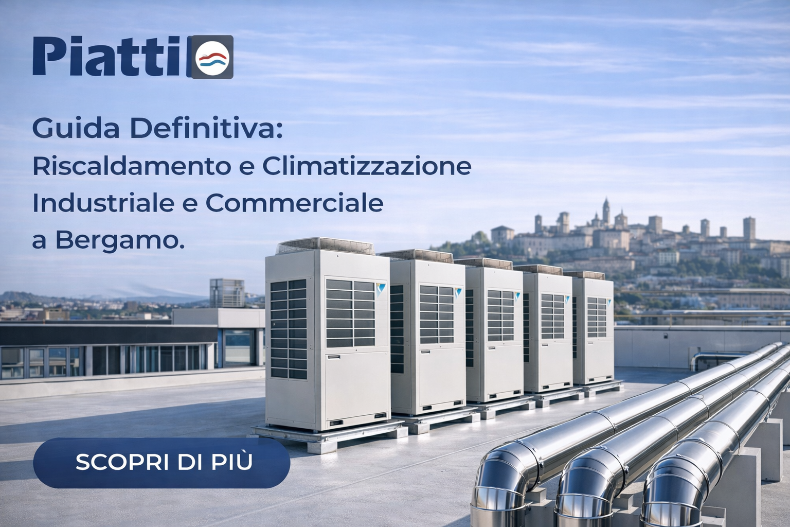 Impianti HVAC professionali Bergamo Idraulica Piatti